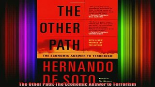 READ book  The Other Path The Economic Answer to Terrorism Full Free