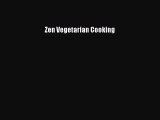 Read Book Zen Vegetarian Cooking ebook textbooks