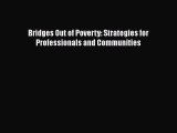 [Read] Bridges Out of Poverty: Strategies for Professionals and Communities Ebook PDF