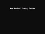 Read Book Mrs. Restino's Country Kitchen ebook textbooks