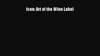 Read Book Icon: Art of the Wine Label ebook textbooks