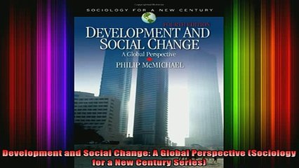 READ book  Development and Social Change A Global Perspective Sociology for a New Century Series Full EBook