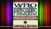 READ book  Who Prospers How Cultural Values Shape Economic And Political Success Full Free