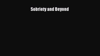 Read Books Sobriety and Beyond E-Book Free