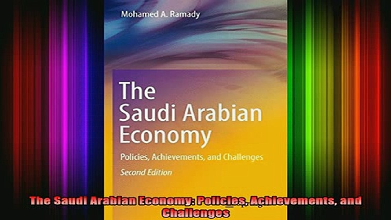 READ book  The Saudi Arabian Economy Policies Achievements and Challenges Full Free