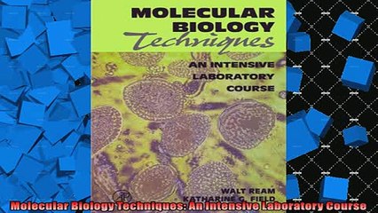 FREE PDF  Molecular Biology Techniques An Intensive Laboratory Course  DOWNLOAD ONLINE