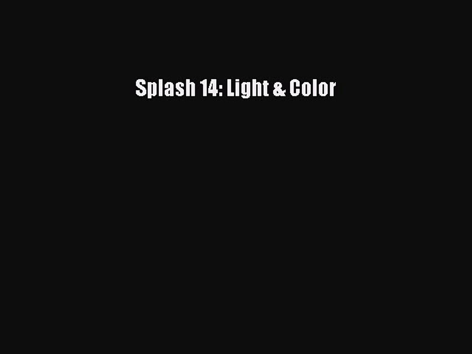 Read Splash 14: Light & Color Ebook Free