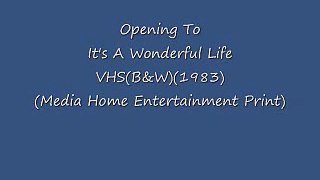 Opening To It's A Wonderful Life VHS(B&W)(1983)(Media Home Entertainment Print)