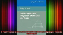 READ book  A First Course in Bayesian Statistical Methods Springer Texts in Statistics Full EBook