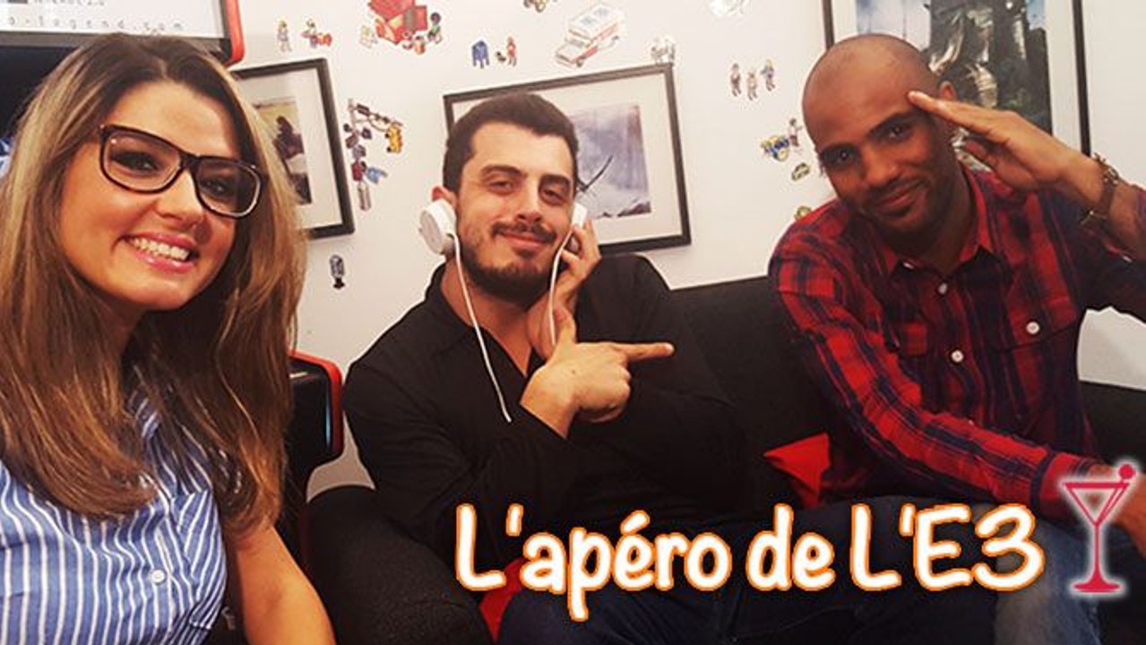 L'Apéro de l'E3 Episode 4 : Carole reçoit Tizho et Koga pour debriefer l'E3 2016 !