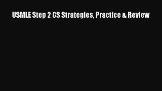 [PDF] USMLE Step 2 CS Strategies Practice & Review  Full EBook