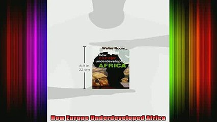 READ book  How Europe Underdeveloped Africa Full Free