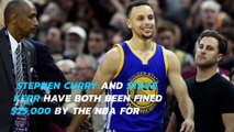 Stephen Curry and Steve Kerr fined $25,000 by NBA