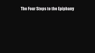 Read The Four Steps to the Epiphany PDF Free