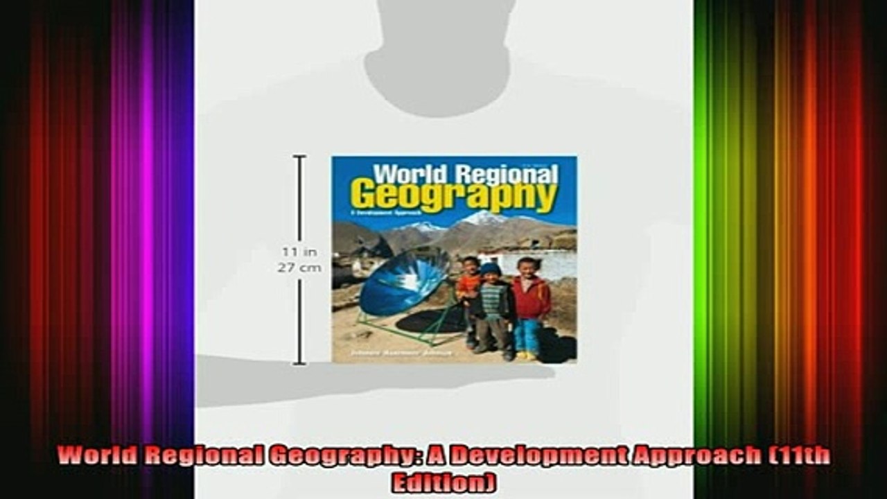 DOWNLOAD FREE Ebooks  World Regional Geography A Development Approach 11th Edition Full Ebook Online Free