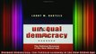 READ book  Unequal Democracy The Political Economy of the New Gilded Age Full Free