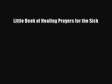 Read Books Little Book of Healing Prayers for the Sick E-Book Free