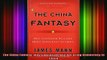 READ book  The China Fantasy Why Capitalism Will Not Bring Democracy to China Full Free