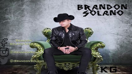 Brandon Solano - KG (Estudio) 2016
