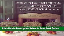 Read The Arts and Crafts Lifestyle and Design  Ebook Online