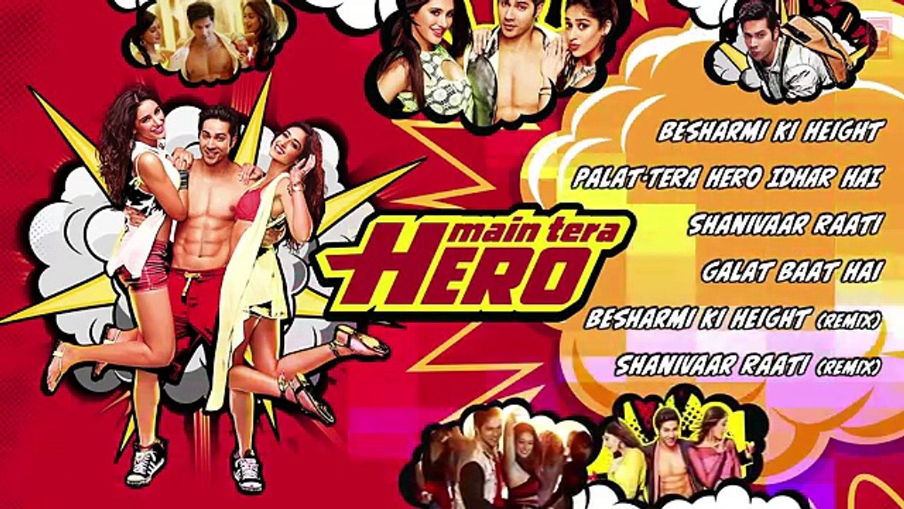 Main Tera Hero Full Songs (Jukebox) - Varun Dhawan, Ileana D'Cruz, Nargis Fakhri