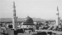 Madina The City of Love 140 Years Old Pics with Beatiful Naat