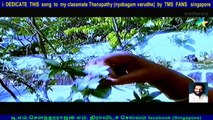 i  DEDICATE  THIS  song  to  my classmate Thanapathy (nyabagam varudhe)  by  TMS  FANS   singapore
