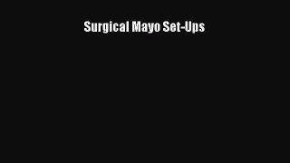 [Read] Surgical Mayo Set-Ups ebook textbooks