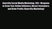 Download Guerrilla Social Media Marketing: 100+ Weapons to Grow Your Online Influence Attract