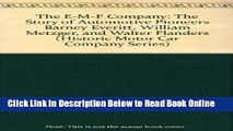 Download The E-M-F Company: The Story of Automotive Pioneers Barney Everitt, William Metzger, and