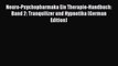 Read Neuro-Psychopharmaka Ein Therapie-Handbuch: Band 2: Tranquilizer und Hypnotika (German