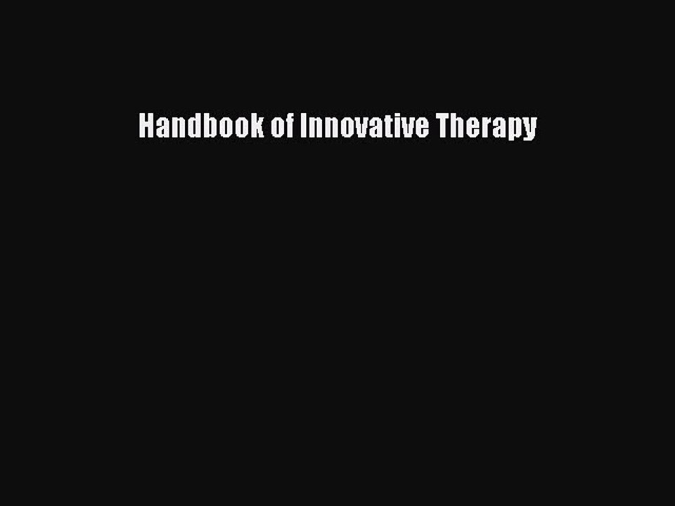 Read Handbook of Innovative Therapy Ebook Free