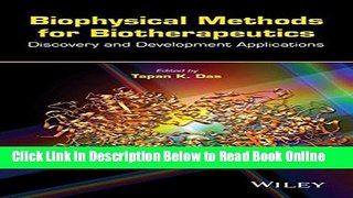 Read Biophysical Methods for Biotherapeutics: Discovery and Development Applications  PDF Online