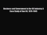 [PDF] Business and Government in the Oil Industry: A Case Study of Sun Oil 1876-1945 Read Full