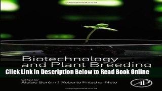 Download Biotechnology and Plant Breeding: Applications and Approaches for Developing Improved