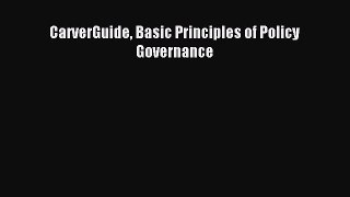 [PDF] CarverGuide Basic Principles of Policy Governance Read Online