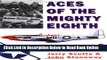 Download Aces of the Mighty Eighth (General Aviation)  Ebook Online