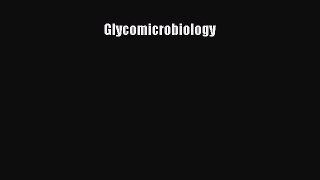 Read Glycomicrobiology PDF Online