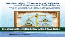 Read Molecular Theory of Water and Aqueous Solutions <br> Part II: The Role of Water in