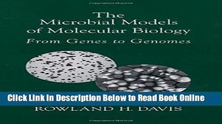 Read The Microbial Models of Molecular Biology: From Genes to Genomes  PDF Free