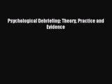 Download Psychological Debriefing: Theory Practice and Evidence PDF Free