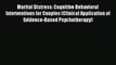 Read Marital Distress: Cognitive Behavioral Interventions for Couples (Clinical Application