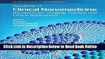 Read Handbook of Clinical Nanomedicine: Nanoparticles, Imaging, Therapy, and Clinical Applications