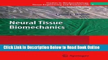 Read Neural Tissue Biomechanics (Studies in Mechanobiology, Tissue Engineering and Biomaterials)