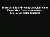 Read Barron's Real Estate Licensing Exams 10th Edition (Barron's Real Estate Licensing Exams: