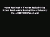 PDF Oxford Handbook of Women's Health Nursing [Oxford Handbooks in Nursing] [Oxford University