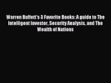 Read Warren Buffett's 3 Favorite Books: A guide to The Intelligent Investor Security Analysis