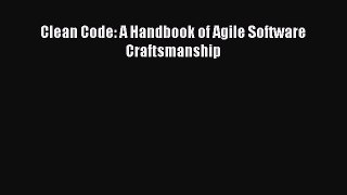 Download Clean Code: A Handbook of Agile Software Craftsmanship PDF Online