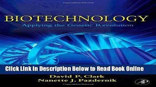 Read Biotechnology: Applying the Genetic Revolution  Ebook Free