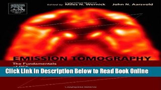 Read Emission Tomography: The Fundamentals of PET and SPECT  Ebook Free